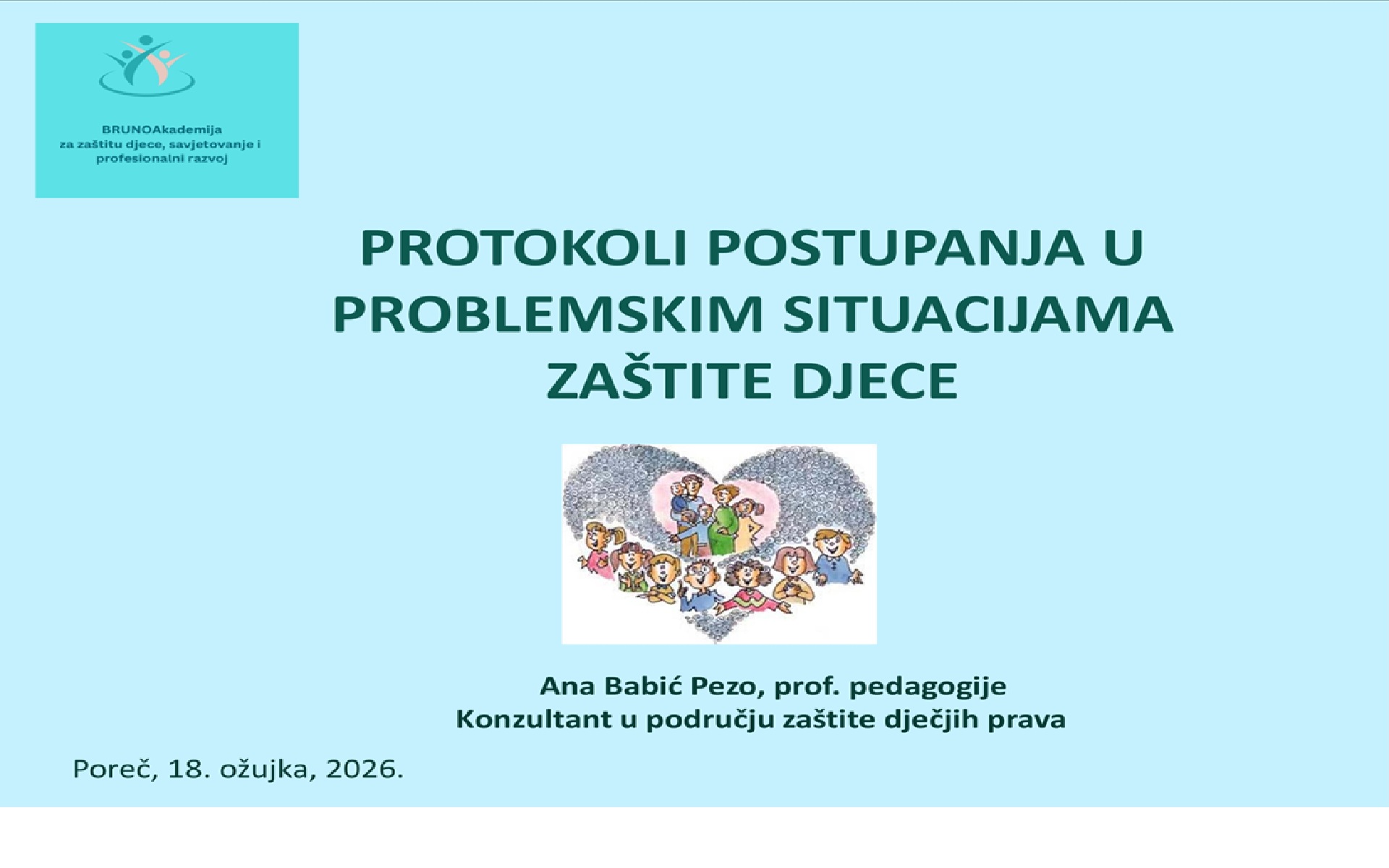 ANA BABIĆ PEZO - PROTOKOLI POSTUPANJA U PROBLEMSKIM SITUACIJAMA ZAŠTITE DJECE
